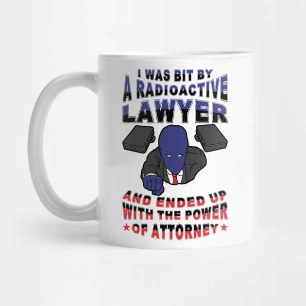 I was bit by a radioactive lawyer and ended up with the power of attorney - Light Version Law School by sadpanda